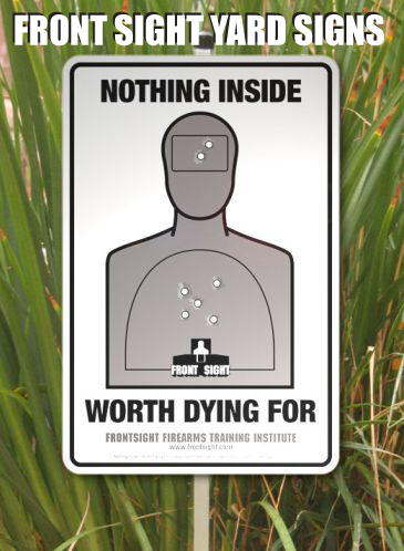 Front Sight Yard Signs